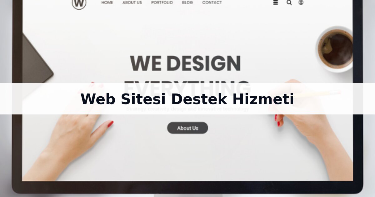 web sitesi destek hizmeti